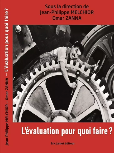 L'évaluation pour quoi faire ? - Jean-Philippe MELCHIOR, Omar Zanna - BORREGO