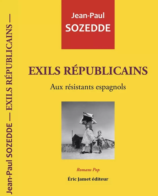 Exils Républicains - Jean-Paul SOZEDDE - BORREGO