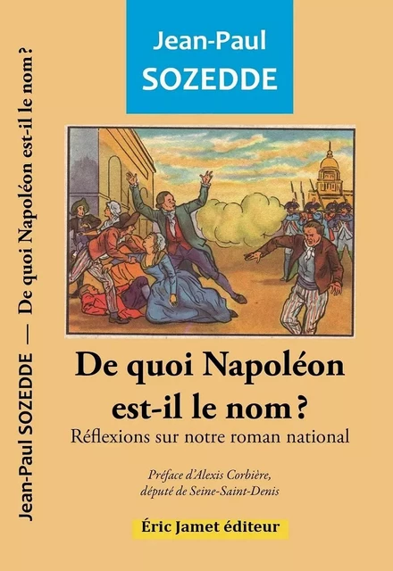 De quoi Napoléon est-il le nom ? - Jean-Paul SOZEDDE - BORREGO