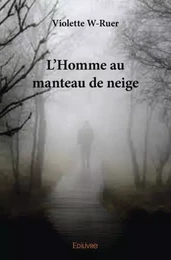 L'homme au manteau de neige