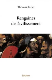 Rengaines de l'avilissement