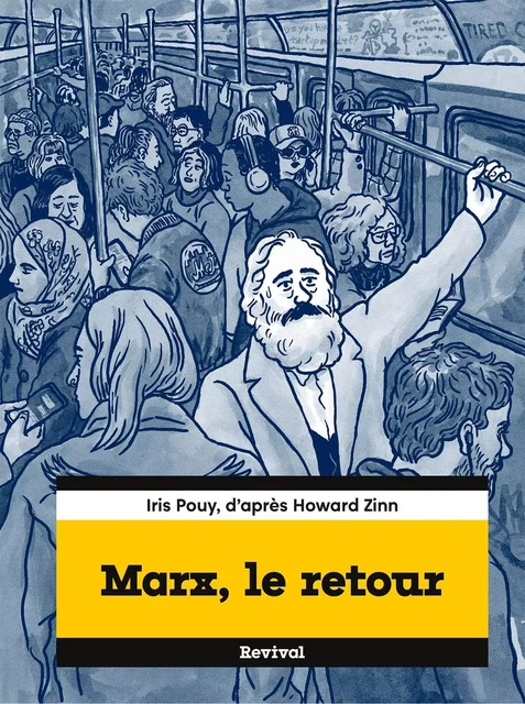 Marx le retour - Howard ZINN, Iris Pouy - REVIVAL