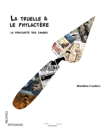 La truelle & le phylactère