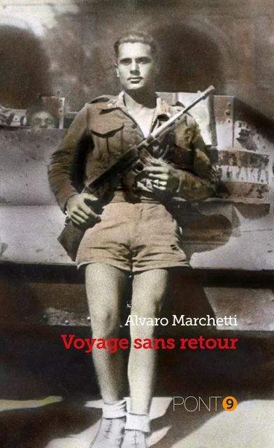 Voyage sans retour - Alvaro Marchetti - AU PONT 9