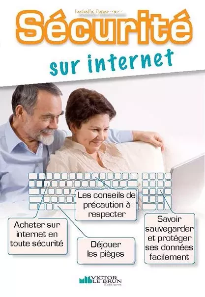 Sécurité sur Internet - Isabelle Ostermann - VICTOR LE BRUN