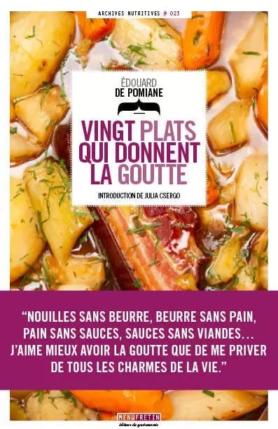 Vingt plats qui donnent la goutte - Édouard de Pomiane - MENU FRETIN