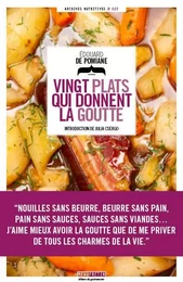 Vingt plats qui donnent la goutte