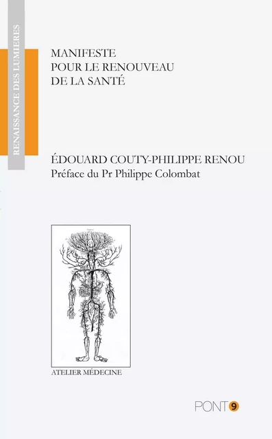 Manifeste pour le renouveau de la santé - Philippe Renoux, Edouard Couty - AU PONT 9