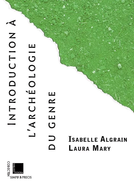 Introduction à l'archéologie du genre - Isabelle Algrain, Laura Mary - FEDORA