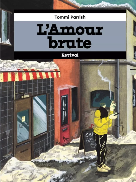 L'amour brute - Tommi Parrish - REVIVAL