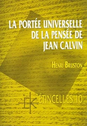 La portée universelle de la pensée de Calvin