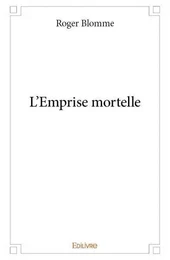 L'emprise mortelle