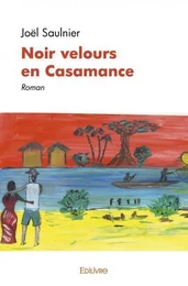 Noir velours en casamance