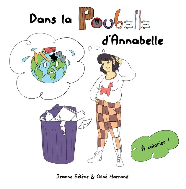 Dans la poubelle d'Annabelle - Jeanne Sélène - JS EDITIONS