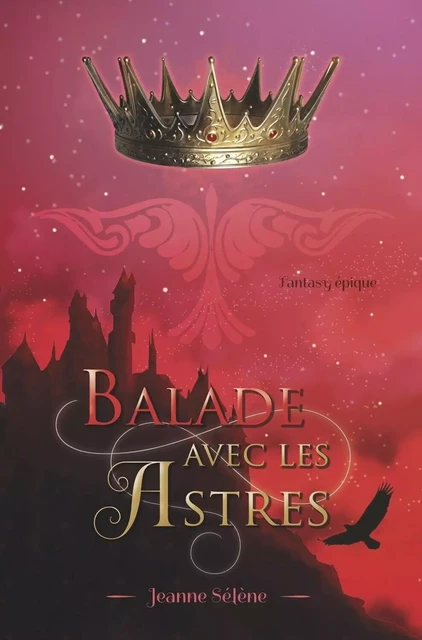 Balade avec les Astres - Jeanne Sélène - JS EDITIONS