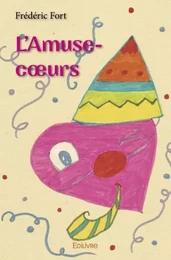 L'amuse cœurs