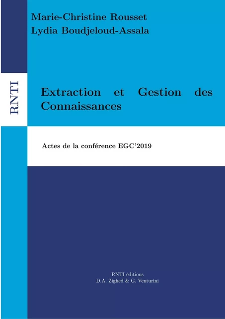 Extraction et Gestion des Connaissances - Lydia Boudjeloud-Assala - RNTI