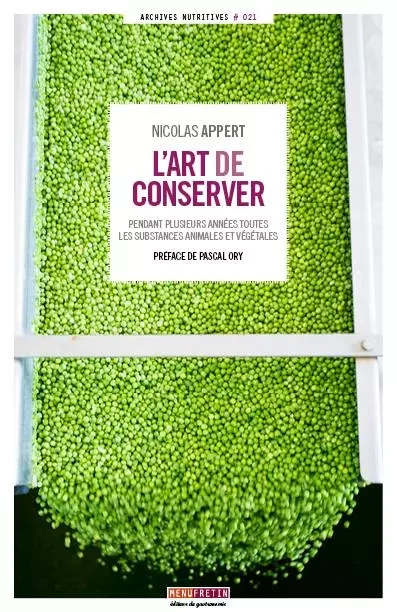 L'ART DE CONSERVER - Nicolas Appert - MENU FRETIN