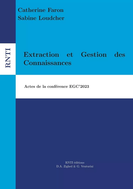 Extraction et Gestion des Connaissances -  Faron catherine - RNTI