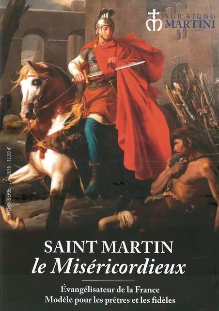 Saint Martin le Miséricordieux -  Collectif - SAINT MARTIN