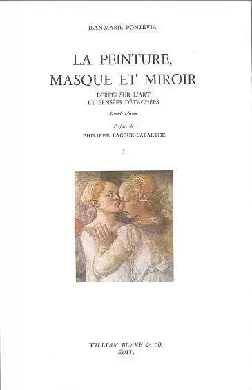 La Peinture, masque et miroir - Jean-Marie Pontevia - William Blake & Co.