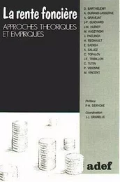 La Rente foncière - approches théoriques et empiriques