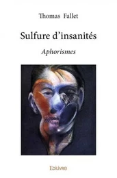 Sulfure d'insanités