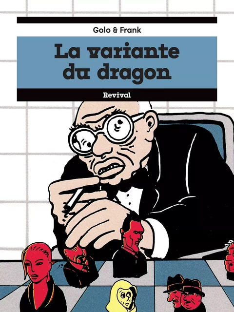 La Variante du dragon -  - REVIVAL