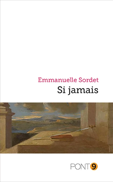 Si jamais - Emmanuelle Sordet - AU PONT 9