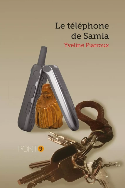 Le téléphone de Samia - Yveline Piarroux - AU PONT 9