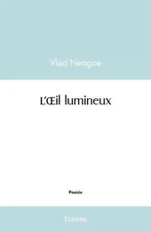 L’œil lumineux