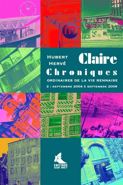 Claire Chroniques ordinaires de la vie rennaise - Hubert Hervé - MANE HUILY