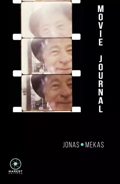 Movie Journal - Jonas Mekas, Véronique Gourdon - MAREST