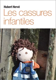 Les cassures infantiles