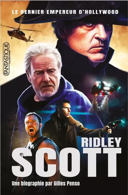 Ridley Scott - Gilles Penso - L'Écran fantastique collections