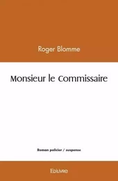 Monsieur le commissaire