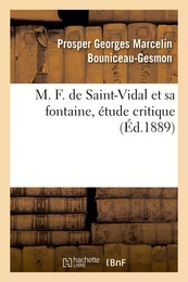 M. F. de Saint-Vidal et sa fontaine, étude critique