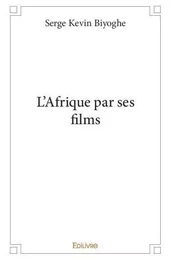 L'afrique par ses films