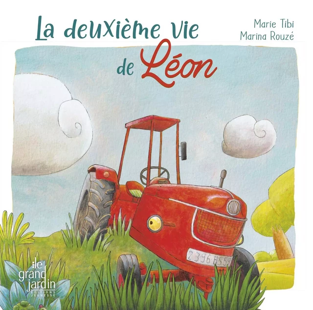 La deuxième vie de Léon - Marie Tibi - LE GRAND JARDIN