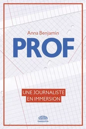 Prof - Une journaliste en immersion