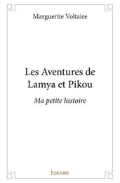 Les aventures de lamya et pikou