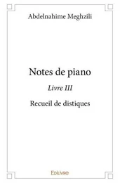 Notes de piano - livre iii