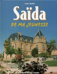 Saida de ma jeunesse (1935-1962)