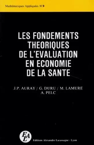 FONDEMENTS THEORIQUES DE L'EVALUATION.. - Jean-Paul Auray - ESKA