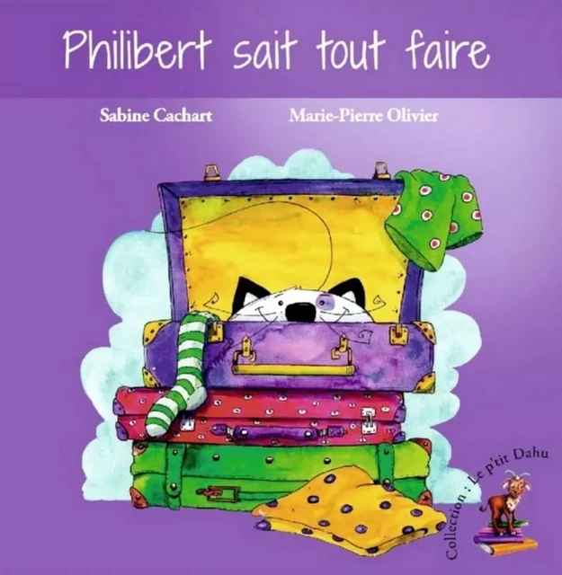 Philibert sait tout faire - Sabine Cachart - DU DAHU