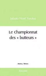 Le championnat des « butteurs »