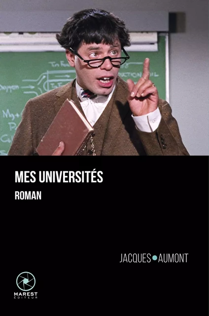 Mes universités - Jacques Aumont - MAREST