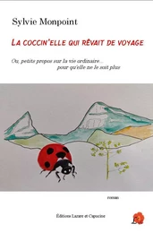 La coccin'elle qui rêvait de voyage