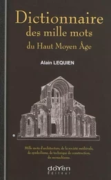 Dictionnaire des mille mots du Haut Moyen âge