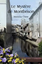 Le mystère de montbrison